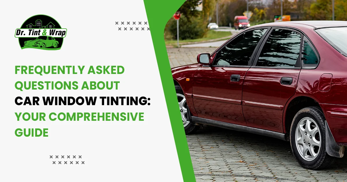 Frequently Asked Questions about Car Window Tinting: Your Comprehensive Guide